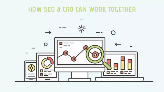 How SEO & CRO Can Work Together?